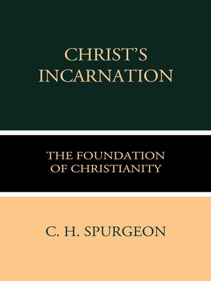 cover image of Christ's Incarnation the Foundation of Christianity